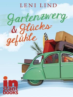 cover image of Gartenzwerg & Glücksgefühle